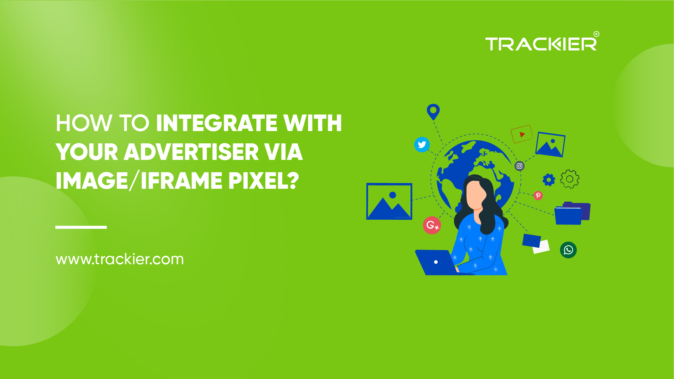 Integrate Your Advertiser Via Image/iFrame Pixels