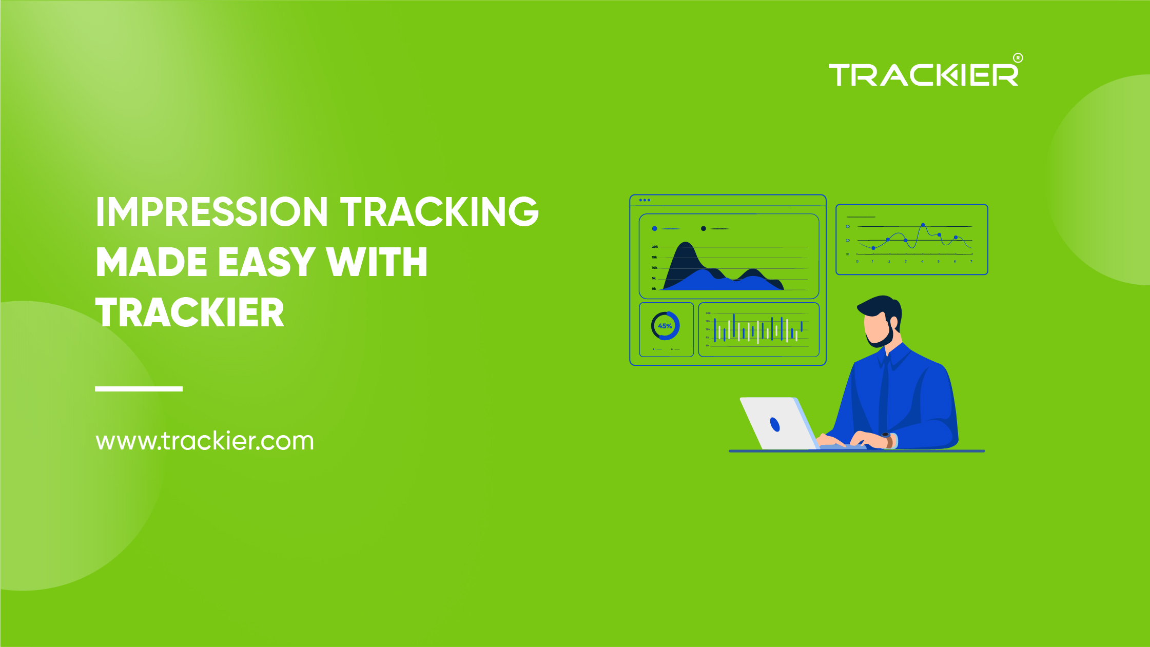 Impression Tracking Become Easier With Trackier